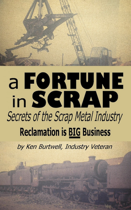 A Fortune In Scrap - Recycling Secrets | Ken Burtwell and Alan and Susan Gast