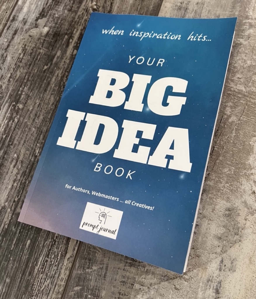 your BIG IDEA book