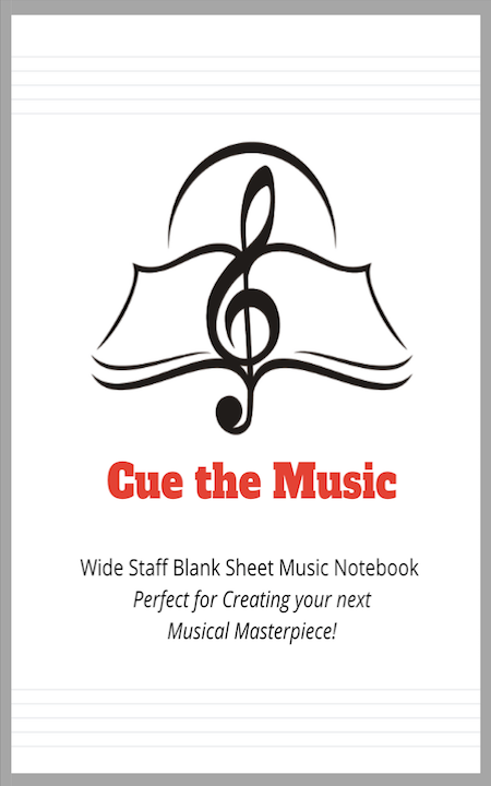 Cue The Music - Wide Staff Sheet Music Notebook | Beesville Books, Susan Gast