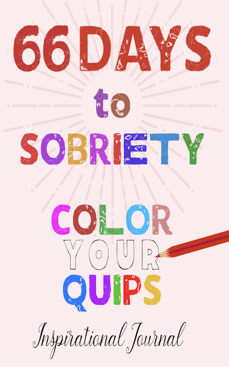 66 Days to Sobriety Color Your Quips